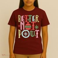 Better Not Pout Christmas Pun Distressed T-Shirt thumb 4
