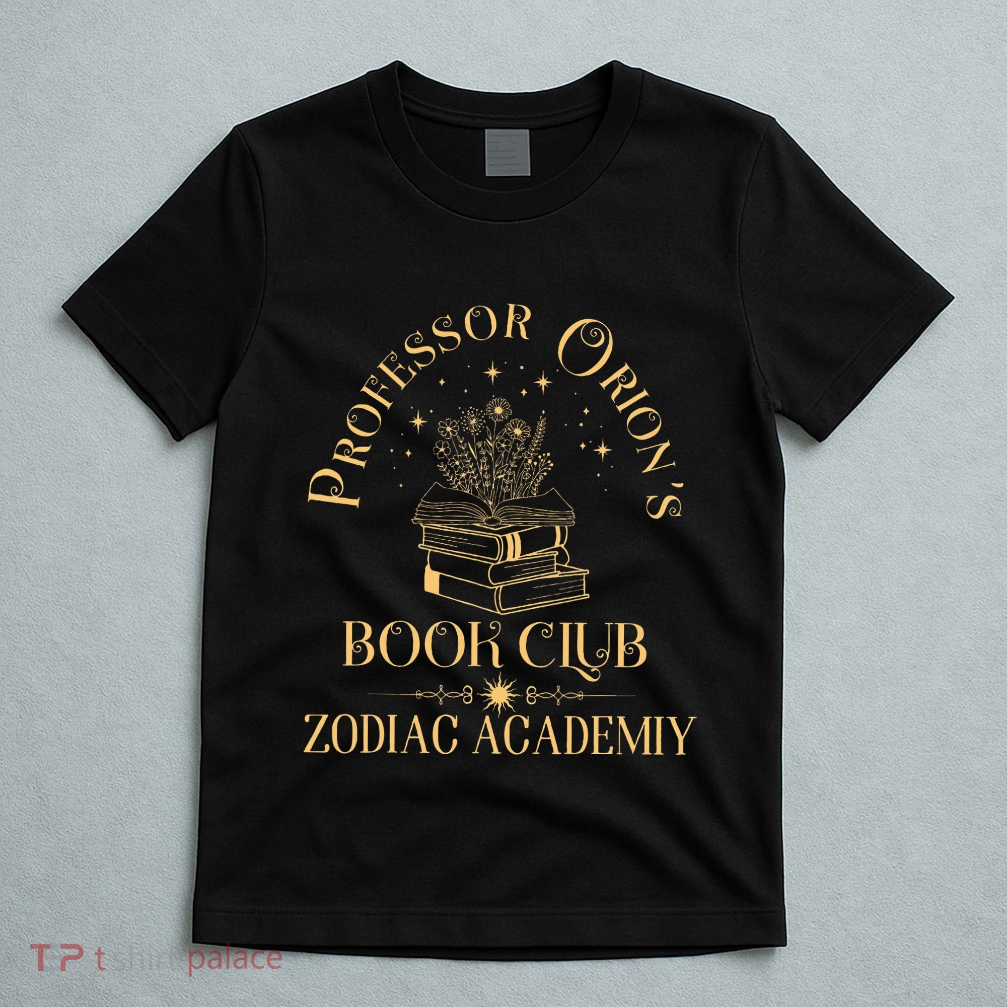 Book Nerd Professor OrionS Book Club Zodiac Academy T-Shirt