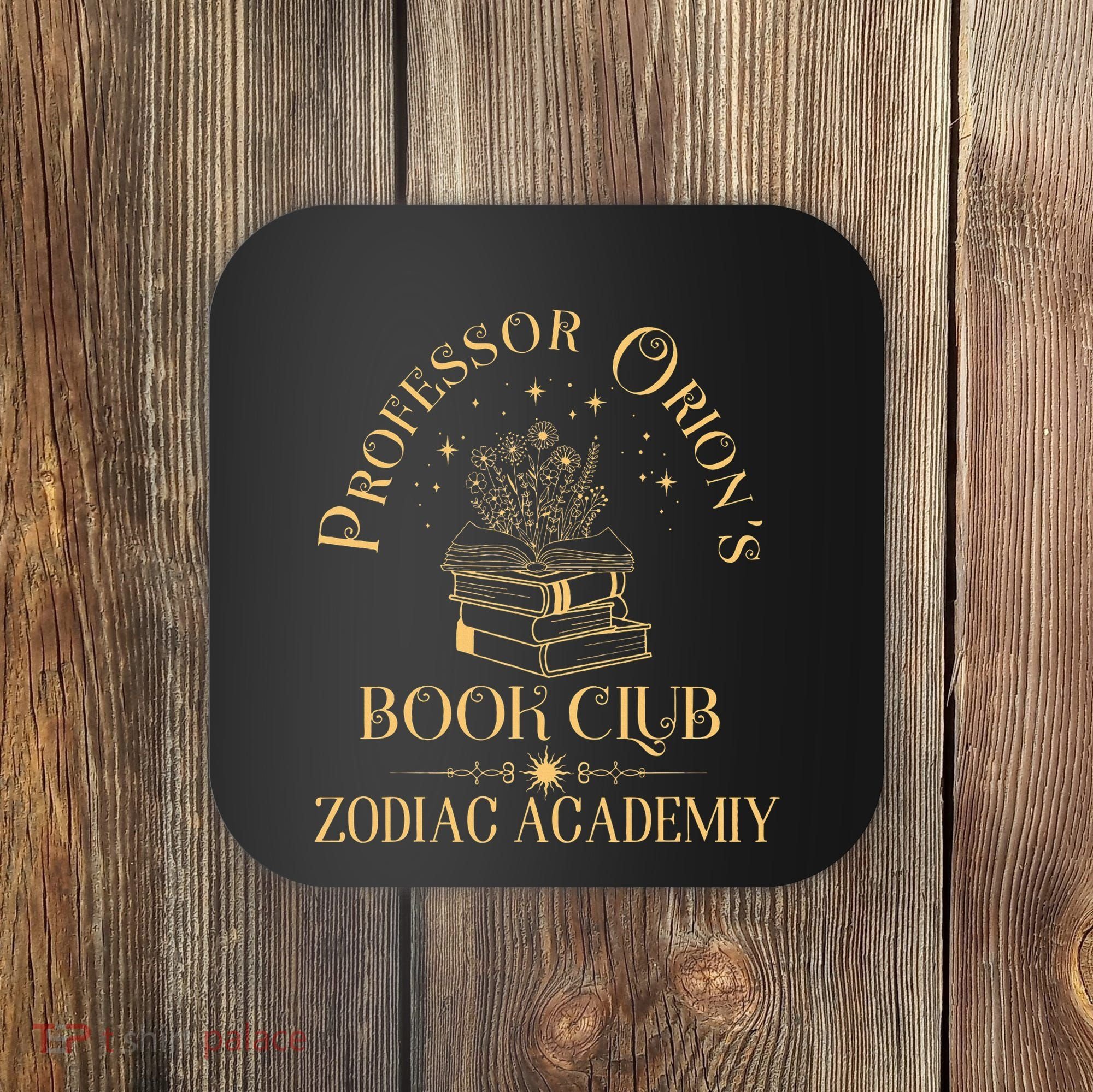 Book Nerd Professor OrionS Book Club Zodiac Academy Coaster