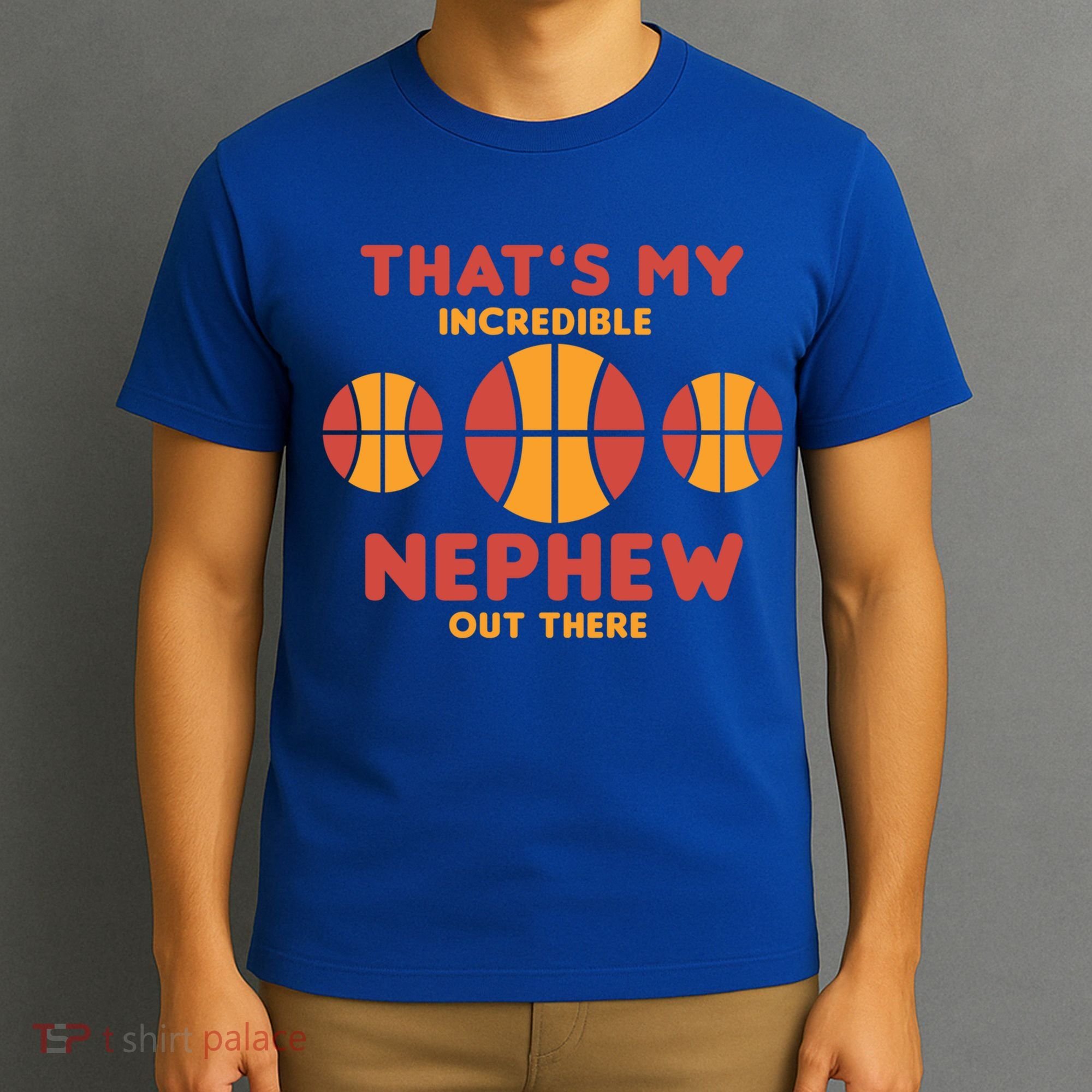 Basketball Nephew Quote For Aunt Uncle Gift T-Shirt