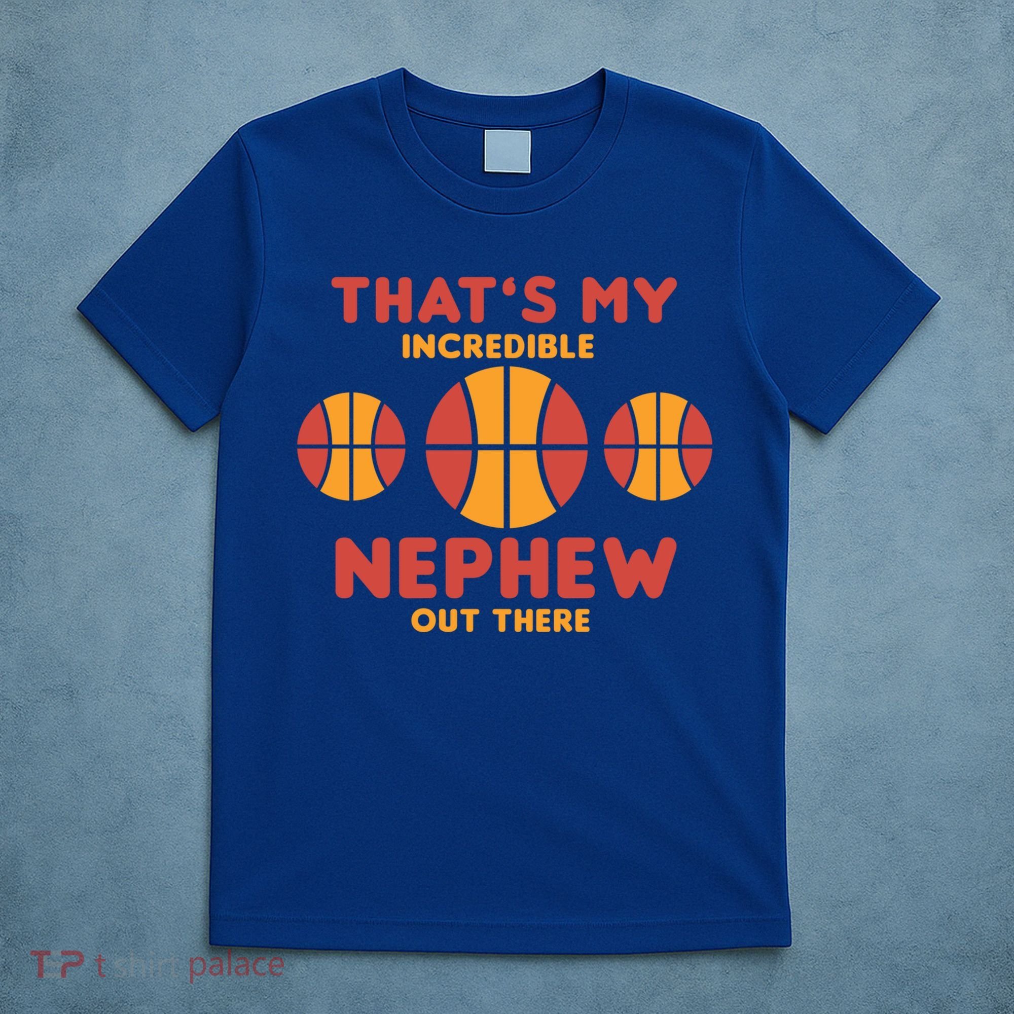 Basketball Nephew Quote For Aunt Uncle Gift T-Shirt