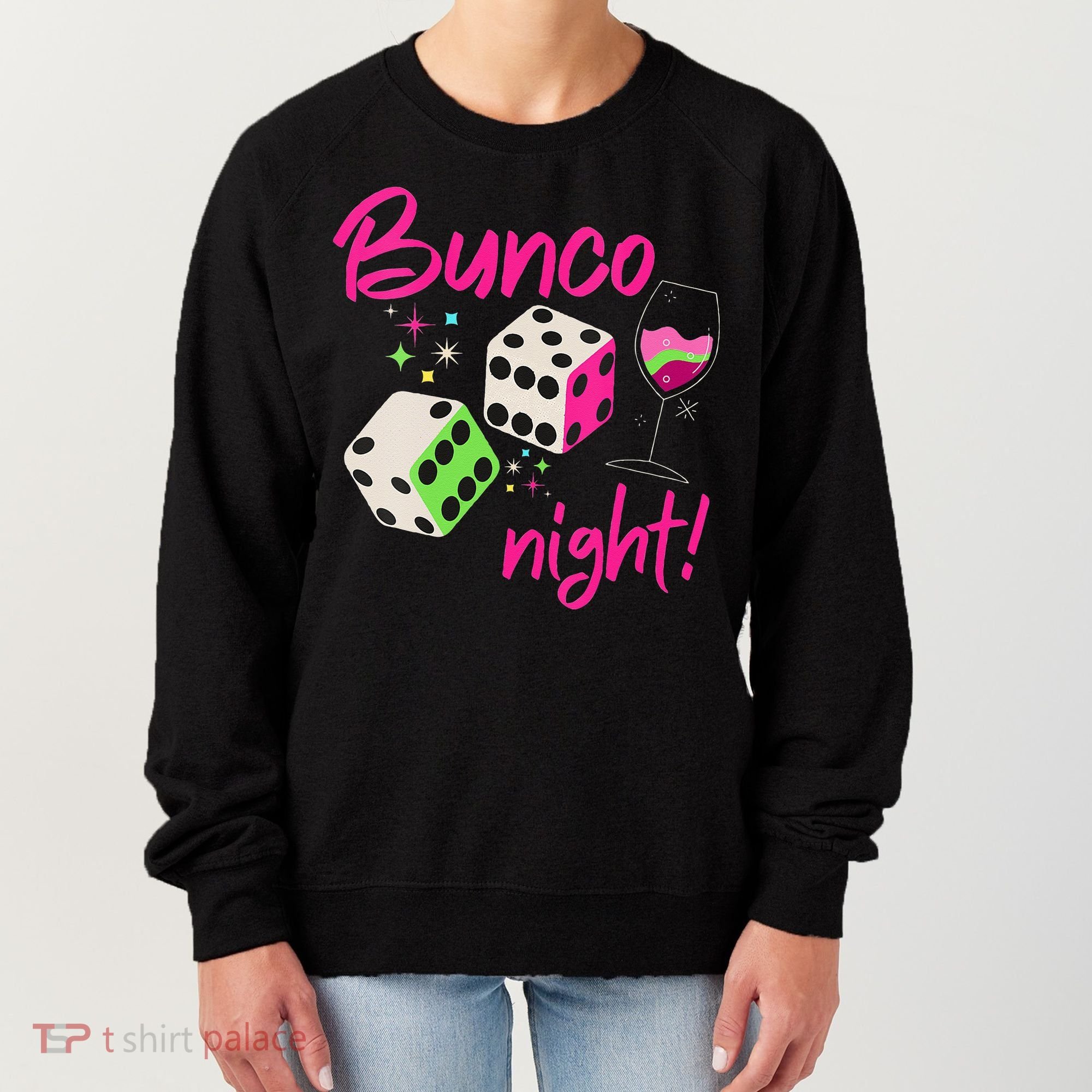 Bunco Night Retro Dice Wine Prize Women's Sweatshirt
