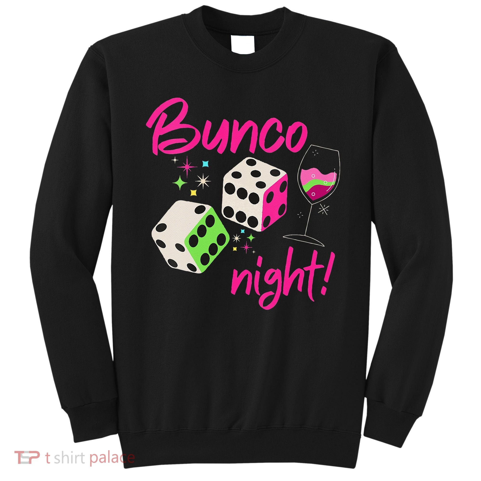 Bunco Night Retro Dice Wine Prize Sweatshirt