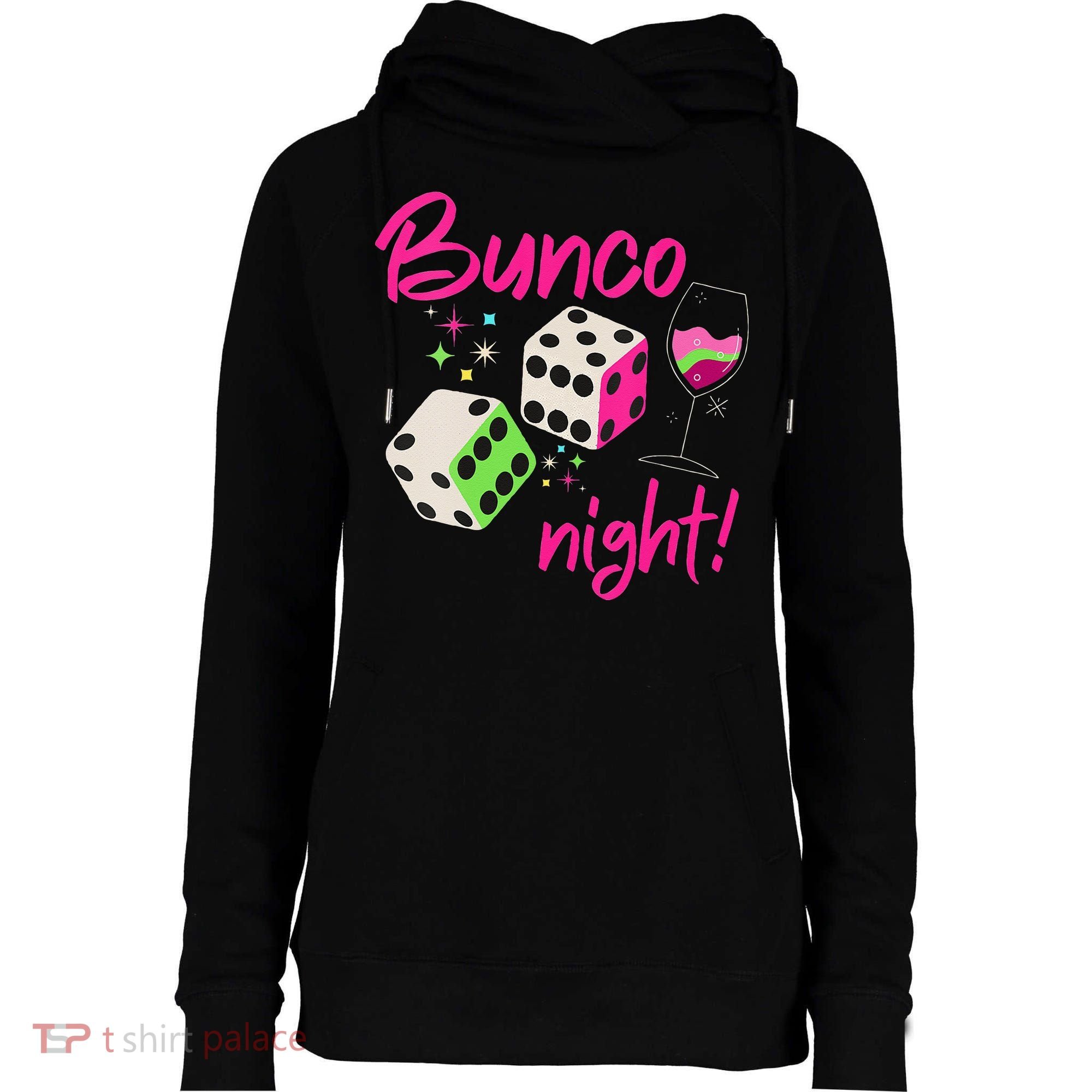 Bunco Night Retro Dice Wine Prize Womens Funnel Neck Pullover Hood