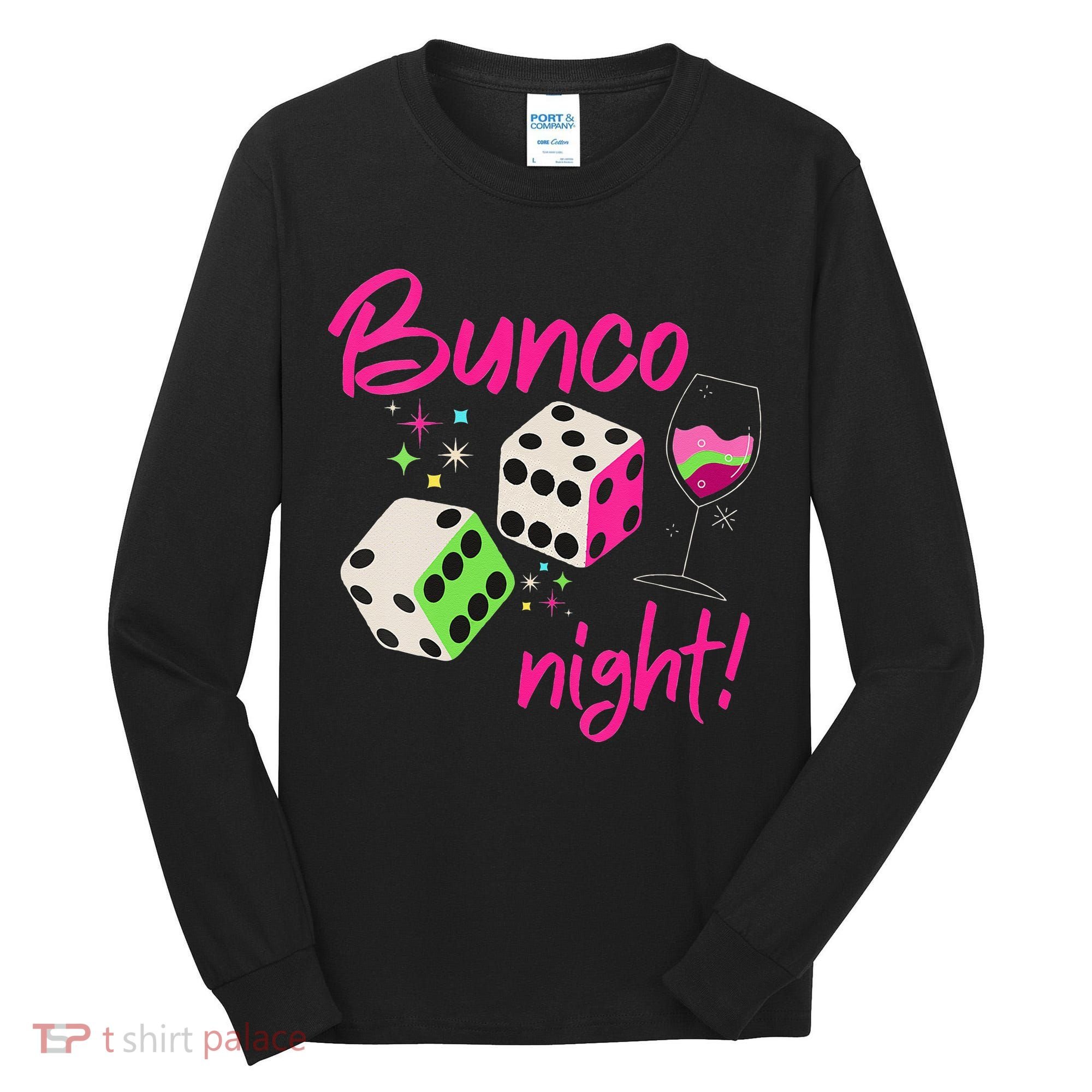 Bunco Night Retro Dice Wine Prize Tall Long Sleeve Shirt