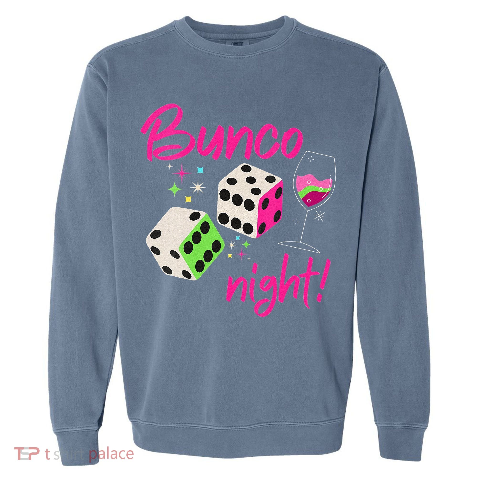 Bunco Night Retro Dice Wine Prize Garment-Dyed Sweatshirt