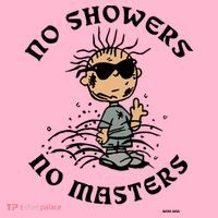 Bosssdog No Showers No Masters Coaster thumb 2