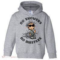 Bosssdog No Showers No Masters Toddler Hoodie thumb 0