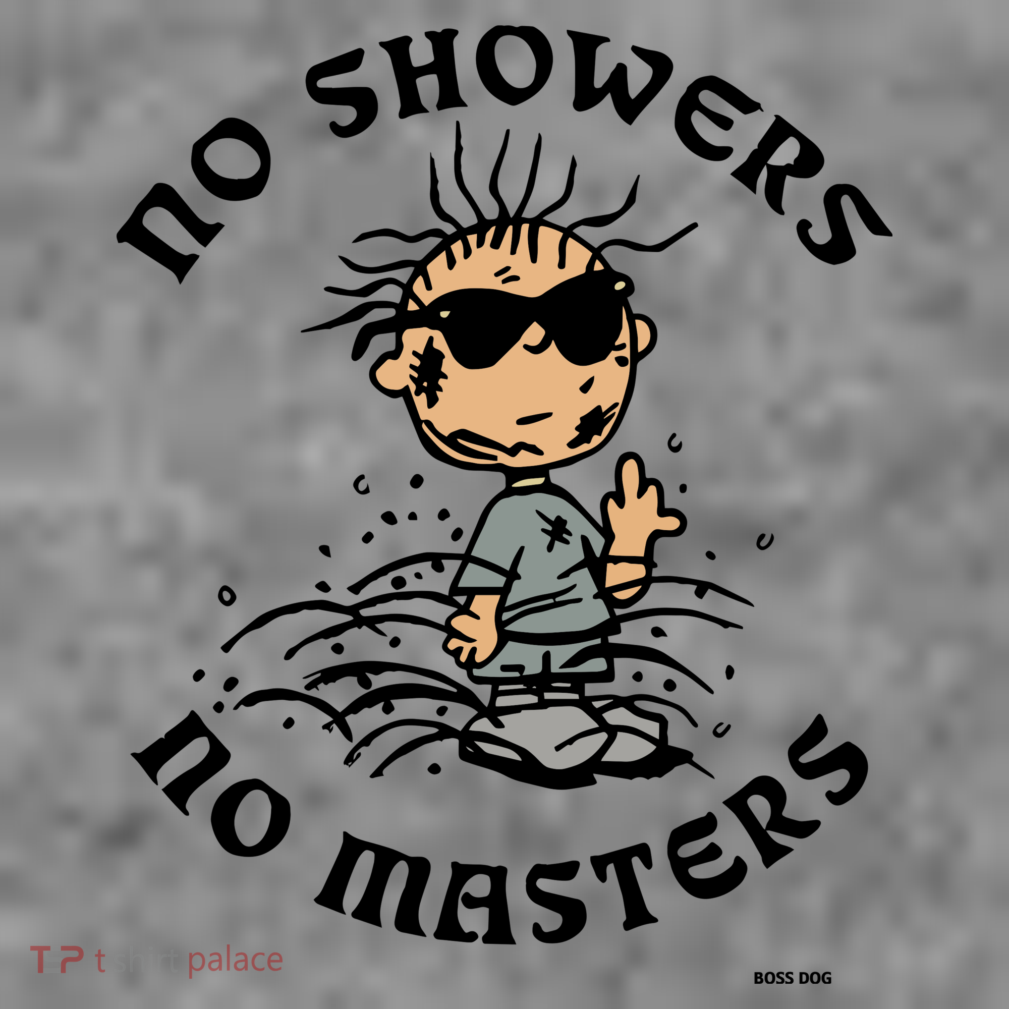 Bosssdog No Showers No Masters Toddler Hoodie