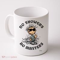 Bosssdog No Showers No Masters Coffee Mug thumb 0