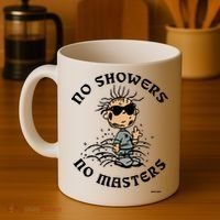 Bosssdog No Showers No Masters Coffee Mug thumb 4