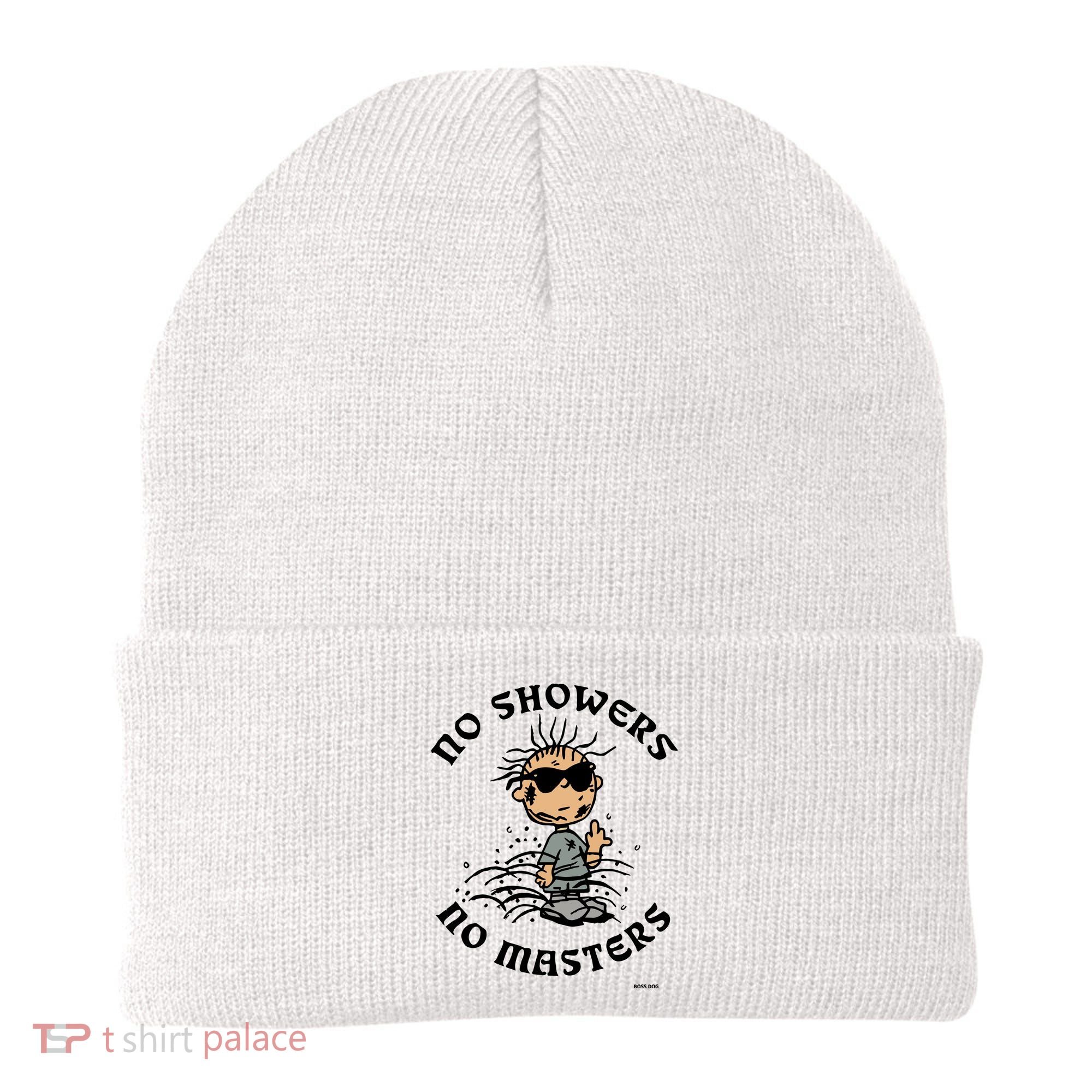 Bosssdog No Showers No Masters Beanie