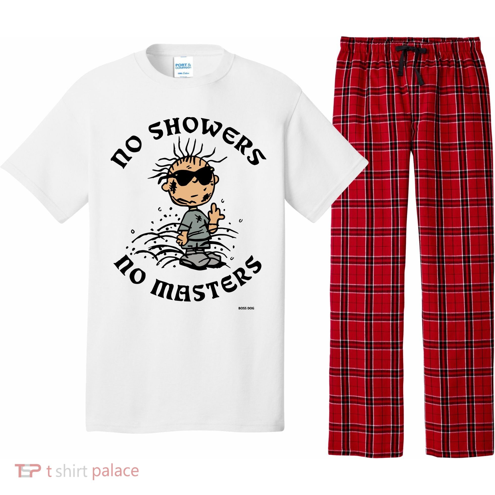 Bosssdog No Showers No Masters Pajama Set