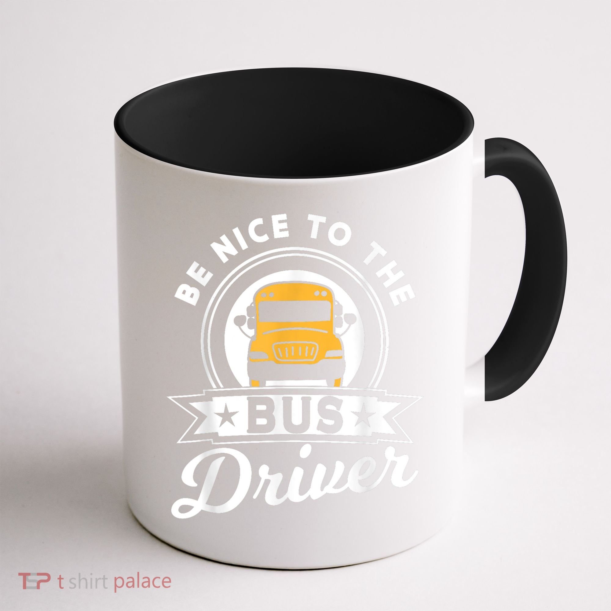 Be Nice To The Bus Driver Job Operator Busman Buses Coffee Mug