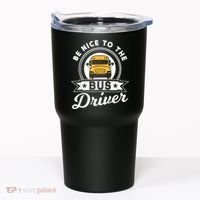 Be Nice To The Bus Driver Job Operator Busman Buses Tumbler thumb 0
