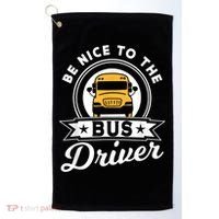 Be Nice To The Bus Driver Job Operator Busman Buses Golf Towel thumb 0