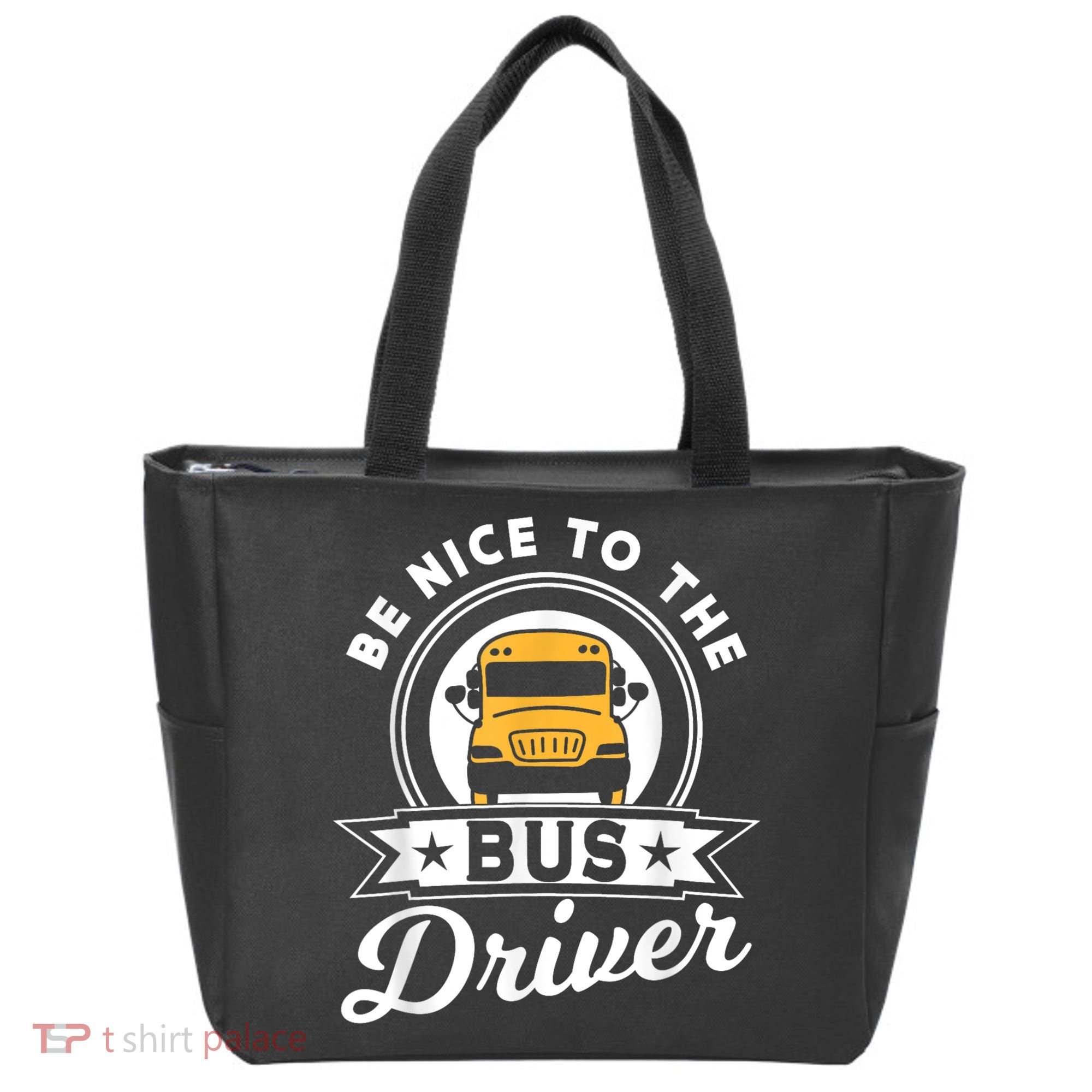Be Nice To The Bus Driver Job Operator Busman Buses Tote Bag