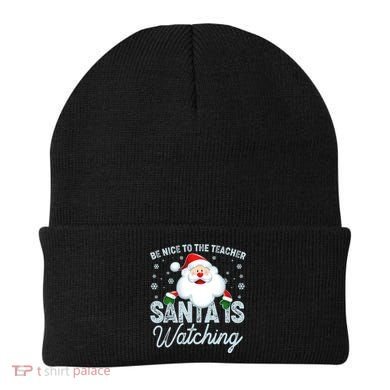 Be Nice To The Teacher Santa Is Watching Beanie