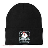 Be Nice To The Teacher Santa Is Watching Beanie thumb 0
