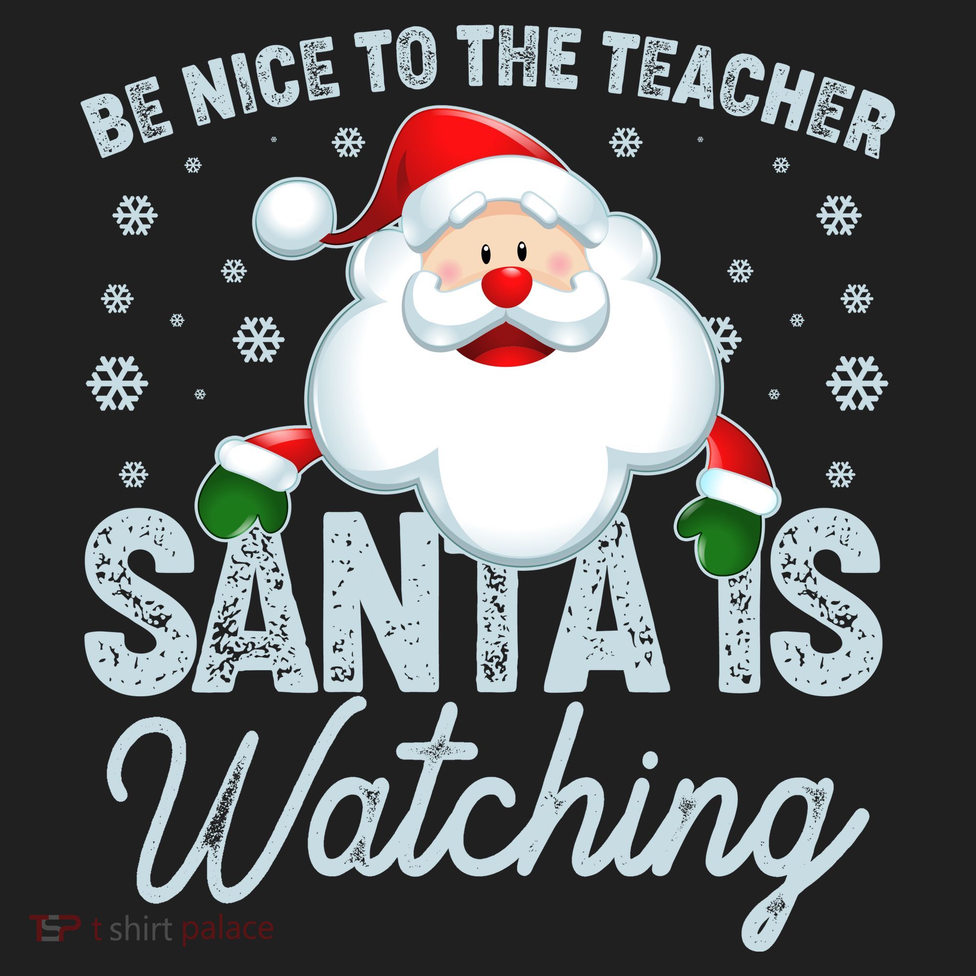Be Nice To The Teacher Santa Is Watching Hat
