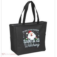 Be Nice To The Teacher Santa Is Watching Tote Bag thumb 2