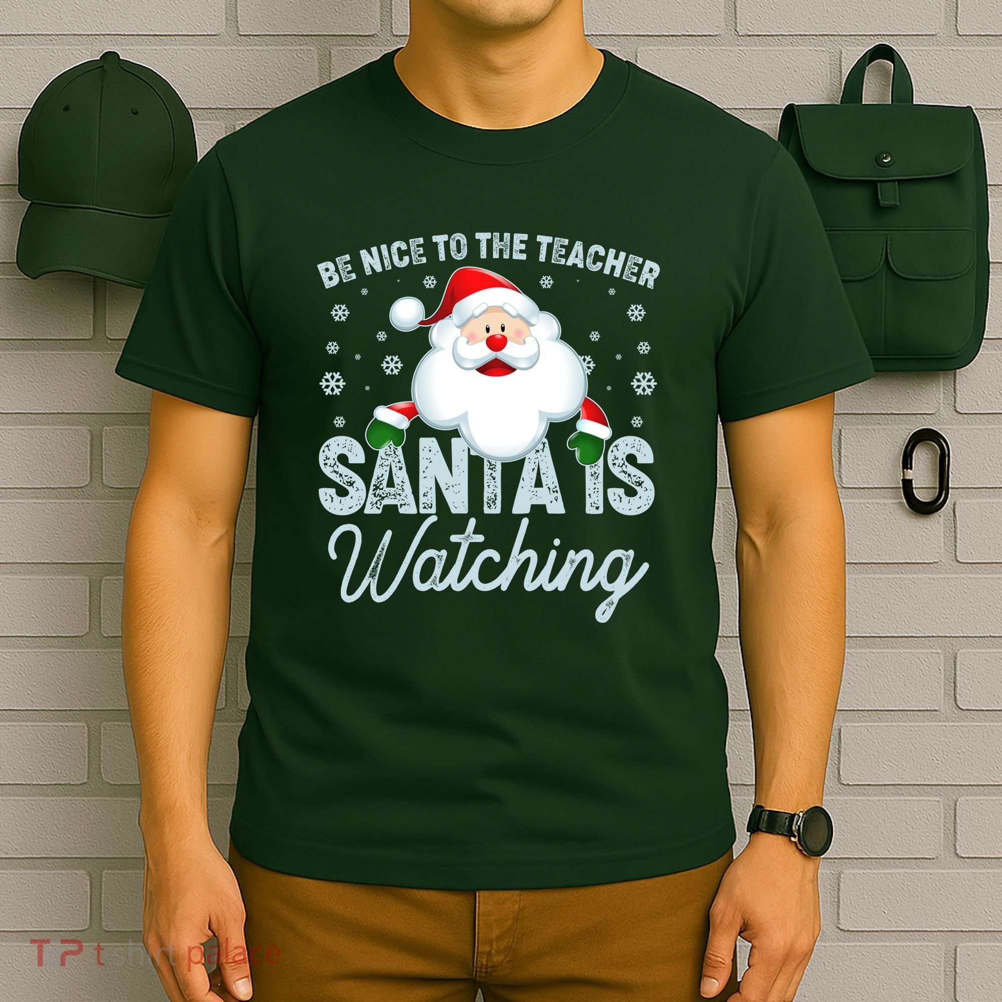 Be Nice To The Teacher Santa Is Watching T-Shirt