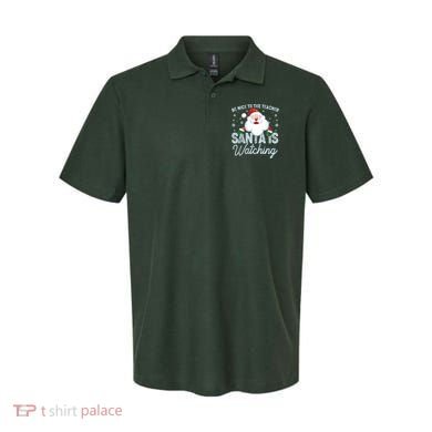 Be Nice To The Teacher Santa Is Watching Polo