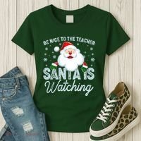 Be Nice To The Teacher Santa Is Watching Women's T-Shirt thumb 3