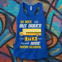 Be Nice To The Bus Driver It's A Long Walk Home From School Women's Tank Top thumb 3