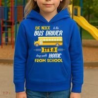 Be Nice To The Bus Driver It's A Long Walk Home From School Kids Hoodie thumb 3