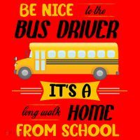 Be Nice To The Bus Driver It's A Long Walk Home From School Santa Hat thumb 1