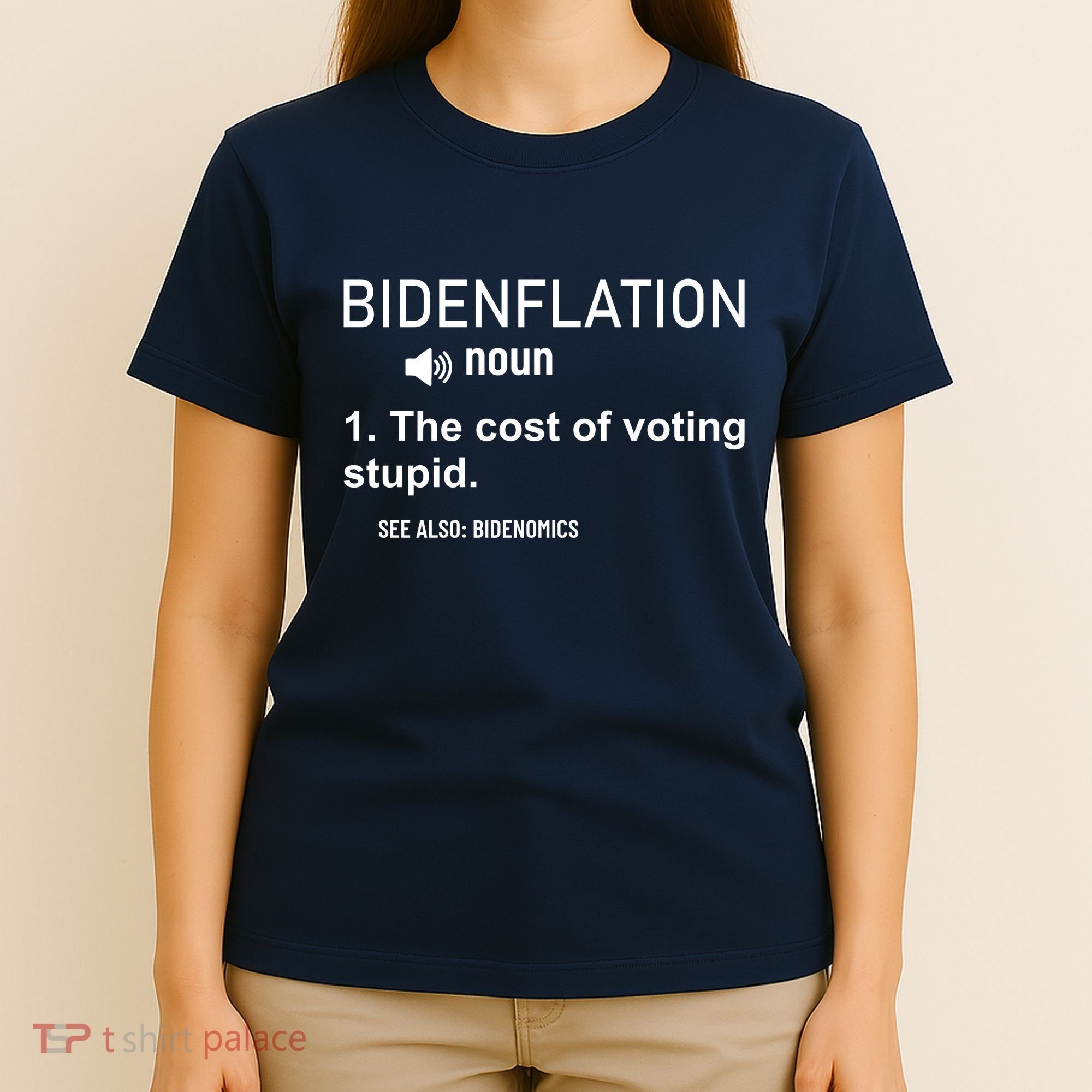 Bidenflation Noun The Cost Of Voting Stupid T-Shirt