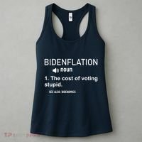 Bidenflation Noun The Cost Of Voting Stupid Women's Tank Top thumb 3