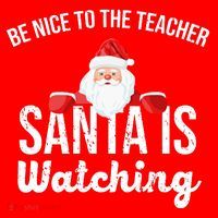 Be Nice To The Teacher Santa Is Watching Kids Sweatshirt thumb 2