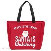 Be Nice To The Teacher Santa Is Watching Tote Bag thumb 0