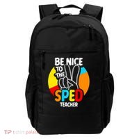 Be Nice To The Sped Teacher Awareness Special Education Cute Cool Gift Backpack thumb 0