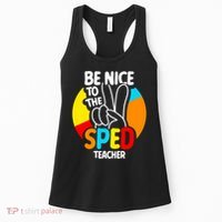 Be Nice To The Sped Teacher Awareness Special Education Cute Cool Gift Women's Tank Top thumb 0
