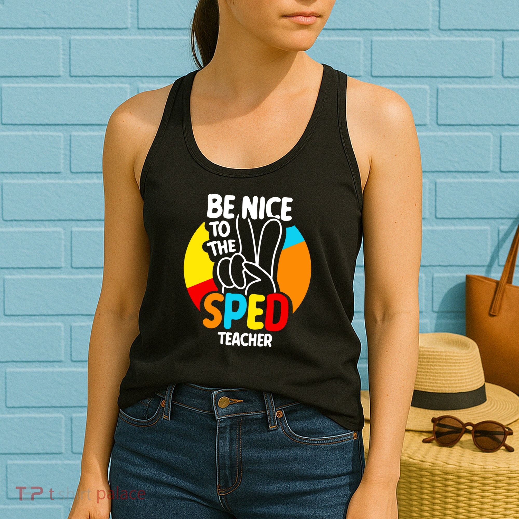Be Nice To The Sped Teacher Awareness Special Education Cute Cool Gift Women's Tank Top