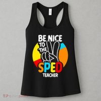 Be Nice To The Sped Teacher Awareness Special Education Cute Cool Gift Women's Tank Top thumb 3