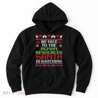 Be Nice To The Human Resources Santa Is Watching Christmas Hoodie thumb 0