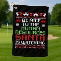 Be Nice To The Human Resources Santa Is Watching Christmas Golf Towel thumb 1