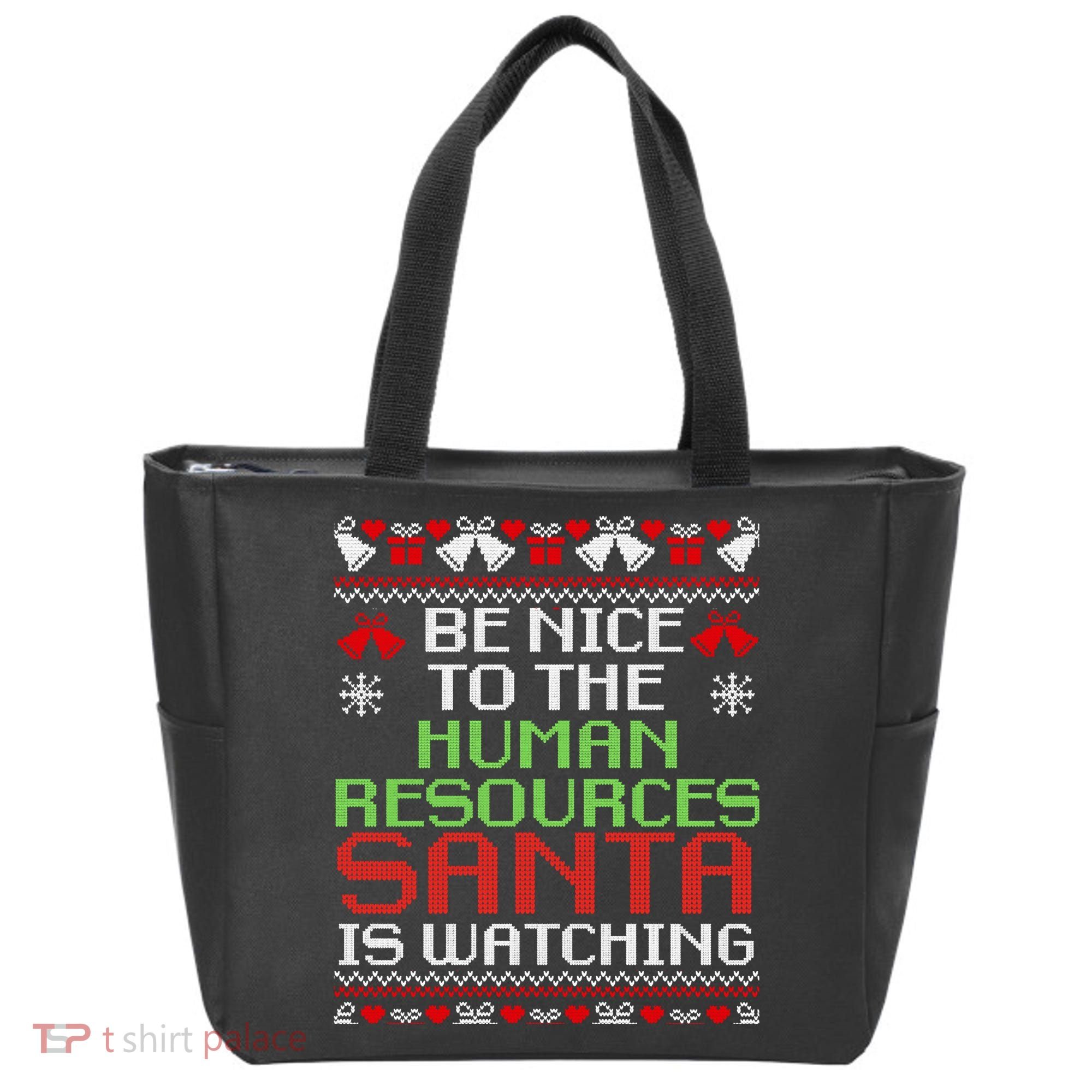 Be Nice To The Human Resources Santa Is Watching Christmas Tote Bag