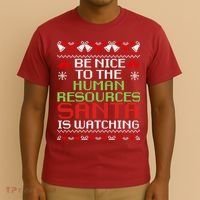 Be Nice To The Human Resources Santa Is Watching Christmas T-Shirt thumb 3