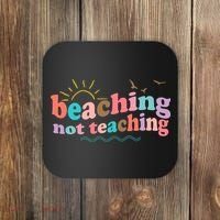 Beaching Not Teaching Summer Break Gift For Teacher Coaster thumb 0