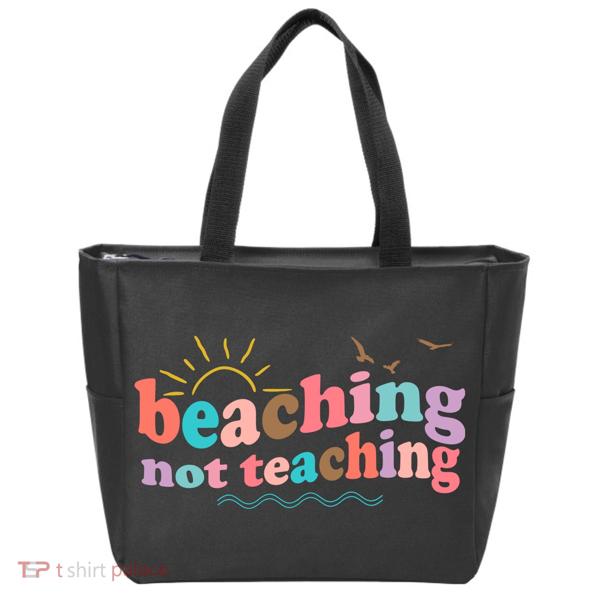 Beaching Not Teaching Summer Break Gift For Teacher Tote Bag