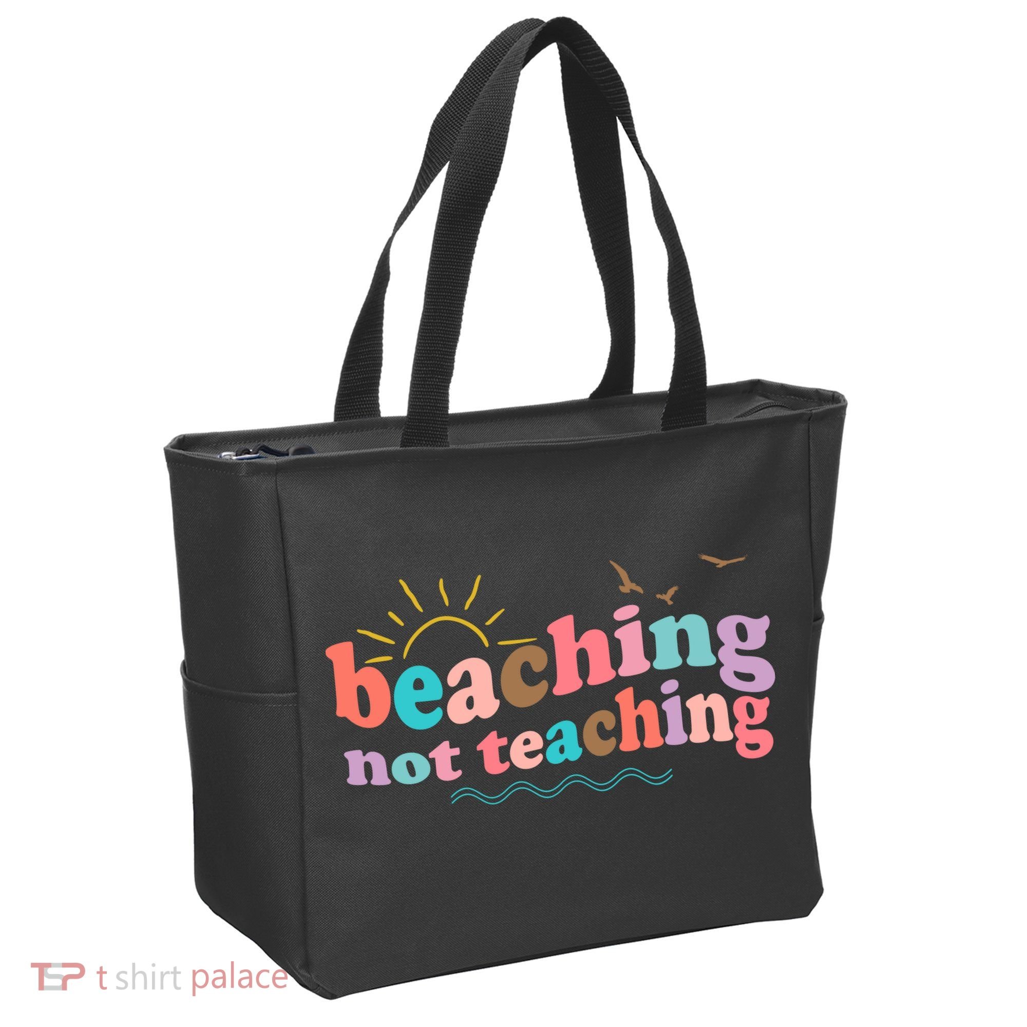 Beaching Not Teaching Summer Break Gift For Teacher Tote Bag