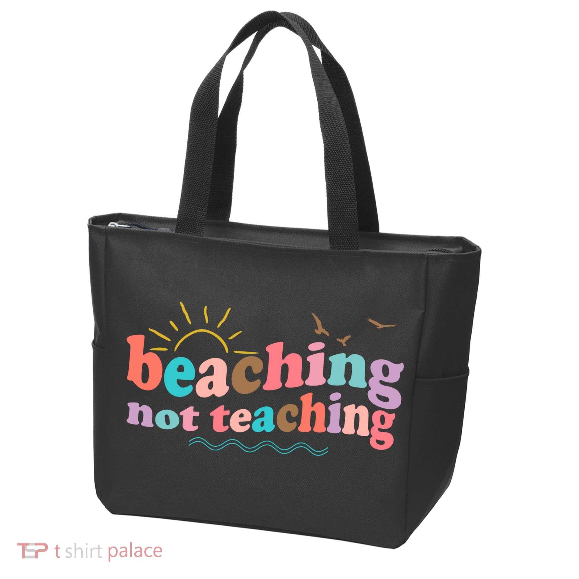 Beaching Not Teaching Summer Break Gift For Teacher Tote Bag
