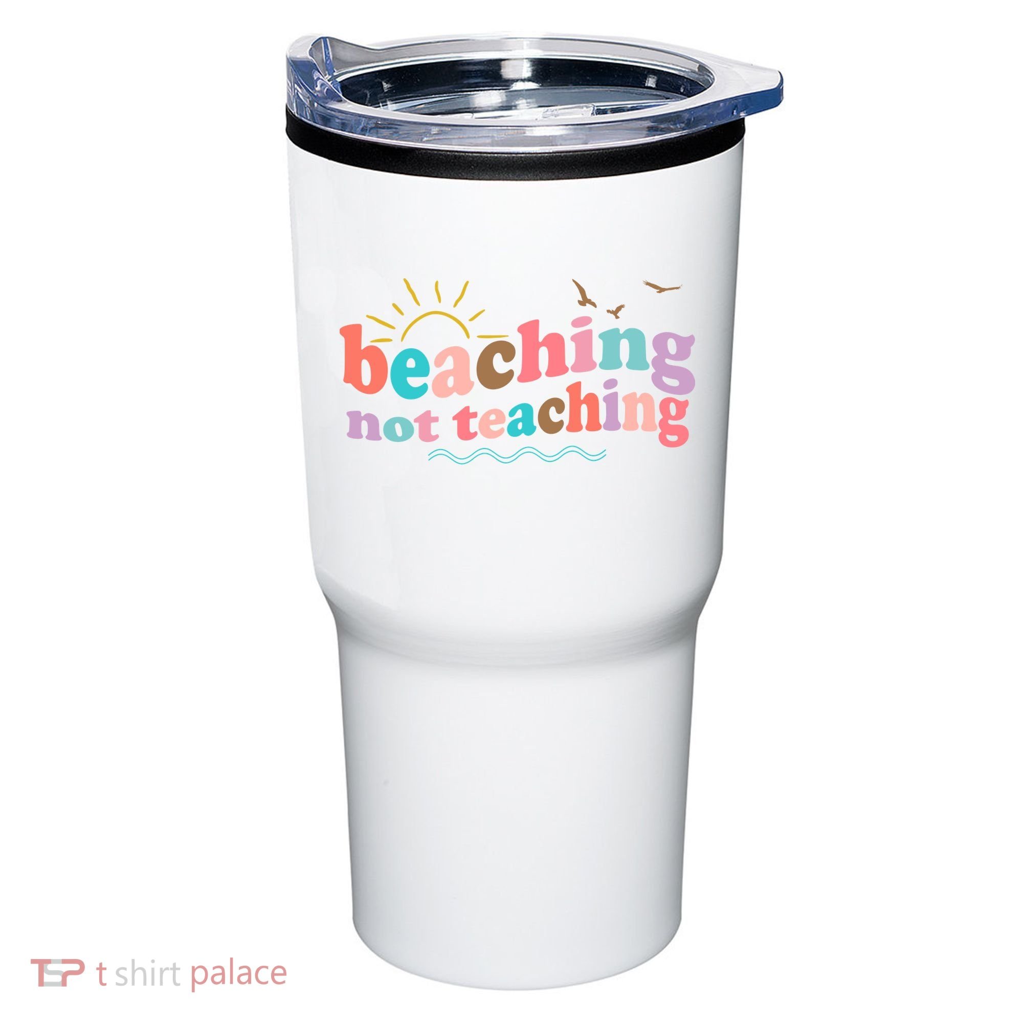 Beaching Not Teaching Summer Break Gift For Teacher Tumbler