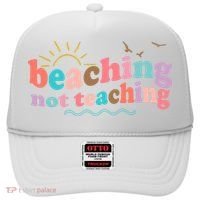 Beaching Not Teaching Summer Break Gift For Teacher Hat thumb 0