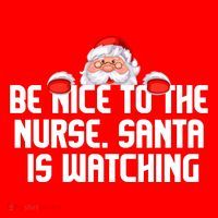 Be Nice To The Nurse Santa Is Watching Sweatshirt thumb 3